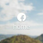 Facebook Home now available for download from the Play Store.